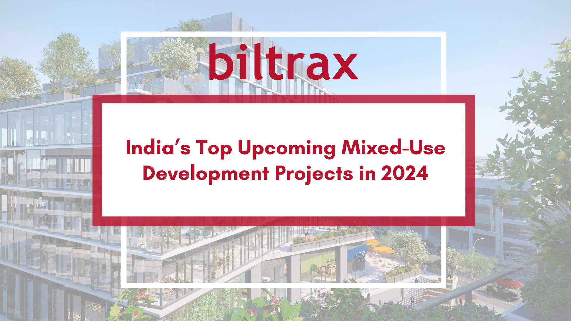 Top mixed-use development projects