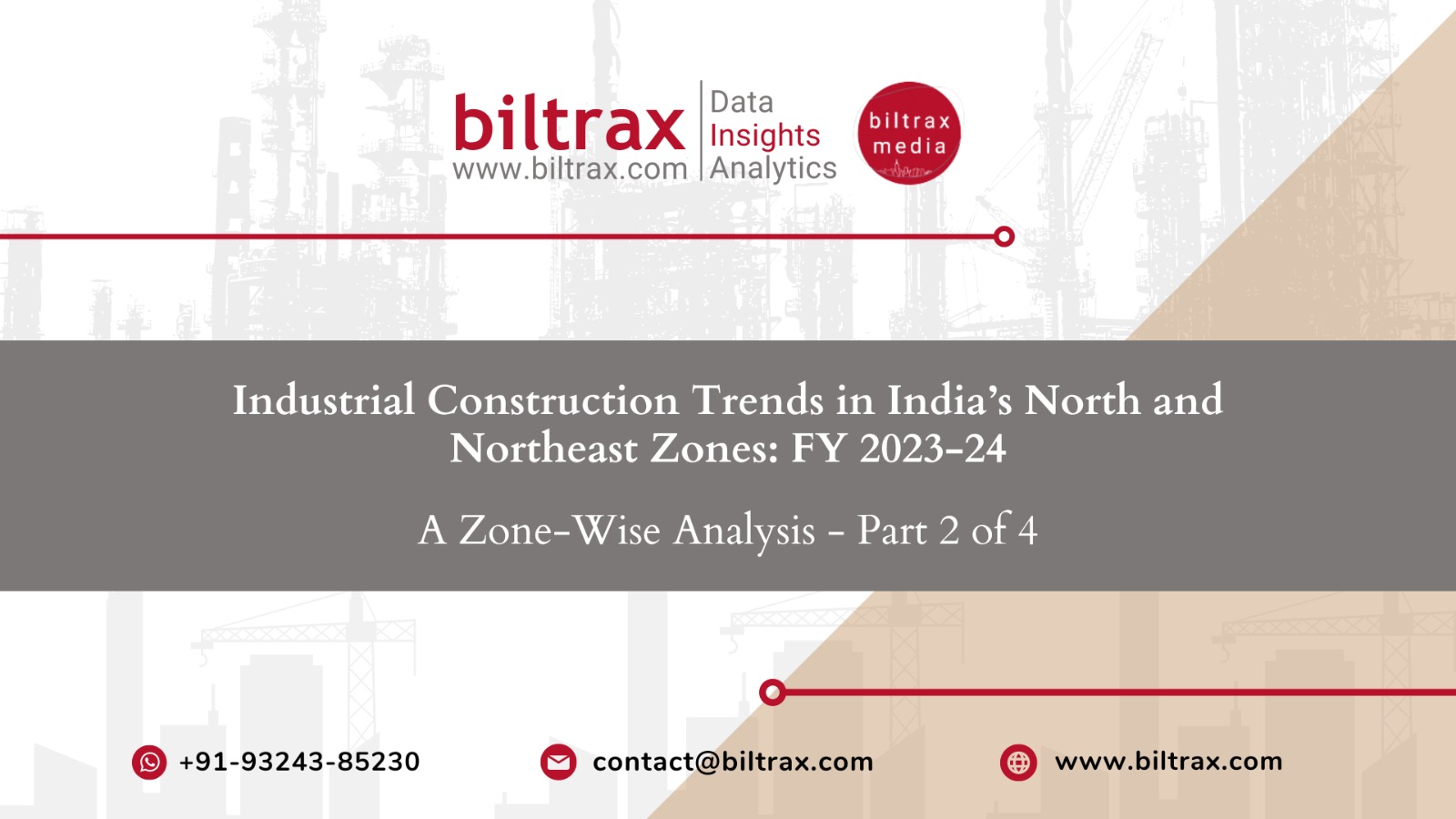 Industrial Construction Trends in India’s North and Northeast Zones: FY 2023-24