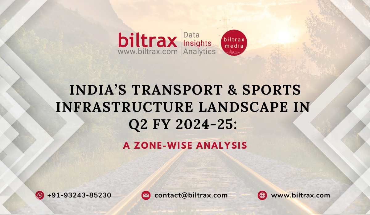 India’s Transport & Sports Infrastructure Landscape in Q2 FY 2024-25